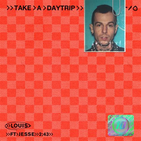 Take a Daytrip – Louis Lyrics 